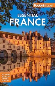 The cover of Essential France a Fodor Guide